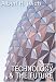 Technology and the Future by Albert H. Teich ISBN 0534602770