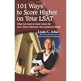 101 ways to score higher on your lsat what you need to know about the law school admission test explained simply