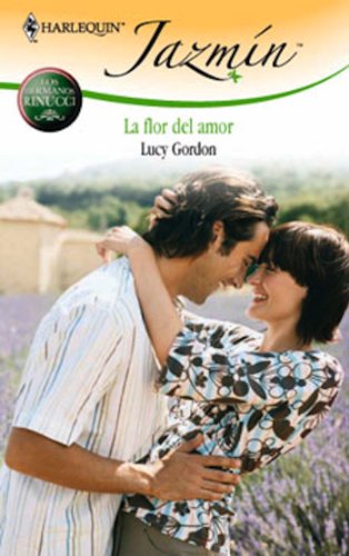 La flor del amor (Miniserie Jazmín) (Spanish Edition)