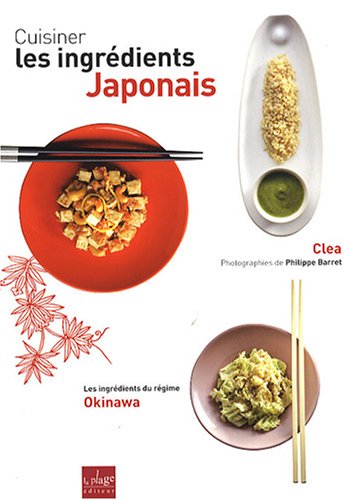 Cuisiner les ingrédients japonais