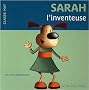 Sarah l'inventeuse
