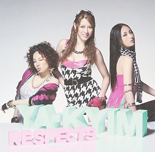 「君がいるだけで/さぁ行こう!」-“RESPECT”4 tracks E.P.-(DVD付き) YA-KYIM YA-KYIM respects 米米CLUB YA-KYIM respects SEAMO YA-KYIM respects 童子-T&HI-D YA-KYIM respects Spontania
