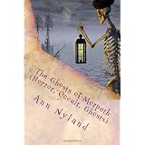 The Ghosts of Morpeth (Horror, Occult, Ghosts): Amy Stuart Paranormal Blogger Book 2 ~ A. Nyland