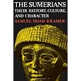 The Sumerians: Their History, Culture, and Character (Phoenix Books)