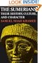 The Sumerians: Their History, Culture, and Character (Phoenix Books)