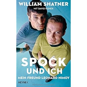 Spock und ich: Mein Freund Leonard Nimoy