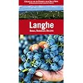 Langhe. Barolo, Barbaresco, Dolcetto