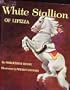 White Stallion of Lipizza (Marguerite Henry's Classics)