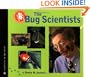 Bug Scientist