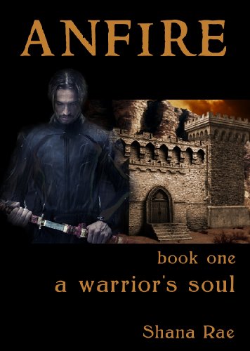 Anfire - Book One - A Warrior's Soul