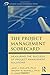 The Project Management Scorecard: Measuring the Success of Project Management Solutions (Improving Human Performance Series)