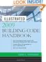 Illustrated 2009 Building Code Handbook (Illustrated Building Code Handbook)