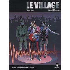 Le village, Tome 2 : Rockstar