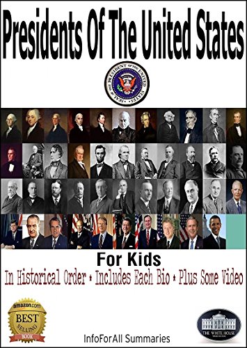 PRESIDENTS: United States Presidents For Kids