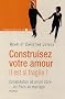 Construisez votre amour, il est si fragile ! : Cohabitation et union libre du Pacs au mariage
