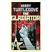 The Gladiator (Crosstime Traffic)