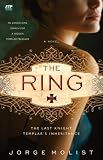 The Ring: The Last Knight Templar's Inheritance