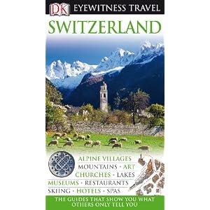 51nY1fTI60L. SL500 AA300  Switzerland (Eyewitness Travel Guides) 