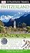Switzerland (EYEWITNESS TRAVEL GUIDE)