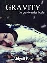 Gravity (Gravity Series #1) (The Gravity Series)
