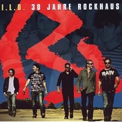 I.l.d.(30 Jahre Rockhaus)
