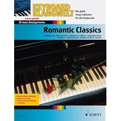 Keyboard Klangwelt: Romantic Classics mit Bleistift -- 19 romantische klassische Melodien u.a. mit MONDSCHEINSONATE (Beethoven) und LIEBESLEID f�r Keyboard leicht arrangiert (Noten/sheet music)
