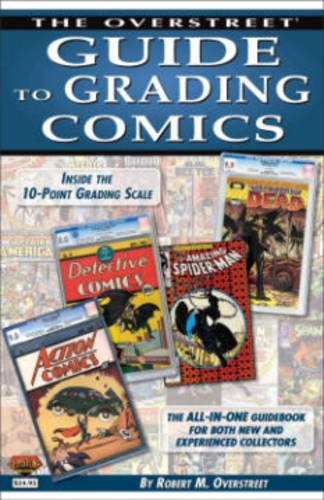 Overstreet Guide to Grading Comics 2015 (Overstreet Guide to Collecting SC)