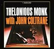 Thelonious Monk With John Coltrane - Digipack