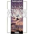 B.A.-BA de l'astrologie karmique