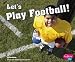 Let's Play Football! at Amazon Books: 51nYAKsGFwL._SL75_