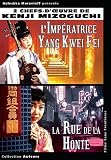Empress Yank Kwei Fei / Street of Shame