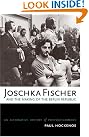 Joschka Fischer and...