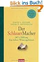 Der SchlauerMacher: 365 x Bildung - Aus sieben Wissensgebieten