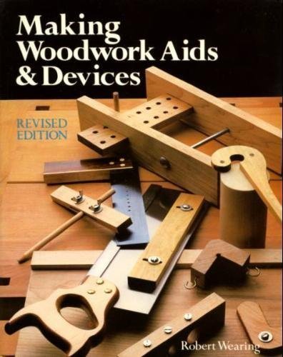 Making Woodwork AIDS And Devices