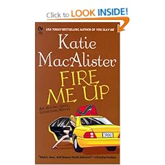 FIRE ME UP: An Aisling Grey, Guardian, Novel (Aisling Grey, Guardian Novels)