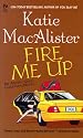 FIRE ME UP: An Aisling Grey, Guardian, Novel (Aisling Grey, Guardian Novels)