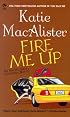 Fire Me Up (Aisling Grey, Guardian, Book 2)