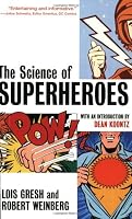 The Science of Superheroes