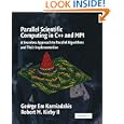 Parallel Scientific Computing in C++ and MPI: A Seamless Approach to Parallel Algorithms...