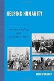 ISBN 9780739139189 product image for Helping Humanity: American Policy and Genocide Rescue | upcitemdb.com