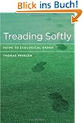 Treading Softly