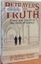 Betrayers of the truth
