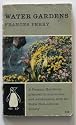 Water gardens (Penguin handbooks)