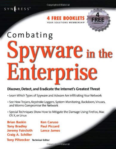 Combating Spyware in the Enterprise 1597490644 pdf