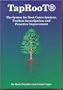 Taproot: The System for Root Cause Analysis, Problem Investigation & Proactive Improvement