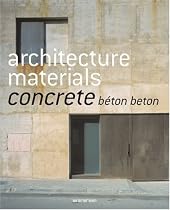 Architecture Materials Concrete: concrete b&eacute;ton beton