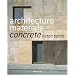 Architecture Materials: Concrete