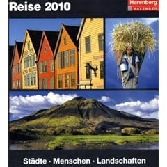 Reise 2010: Harenberg Tageskalender. Entdecken Sie täglich ein neues Reiseziele