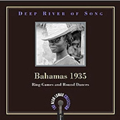 Deep River of Song: Bahamas 1935: Ring Games 