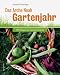 Bücher : Das Arche Noah Gartenjahr: 365 Fragen an meinen Garten